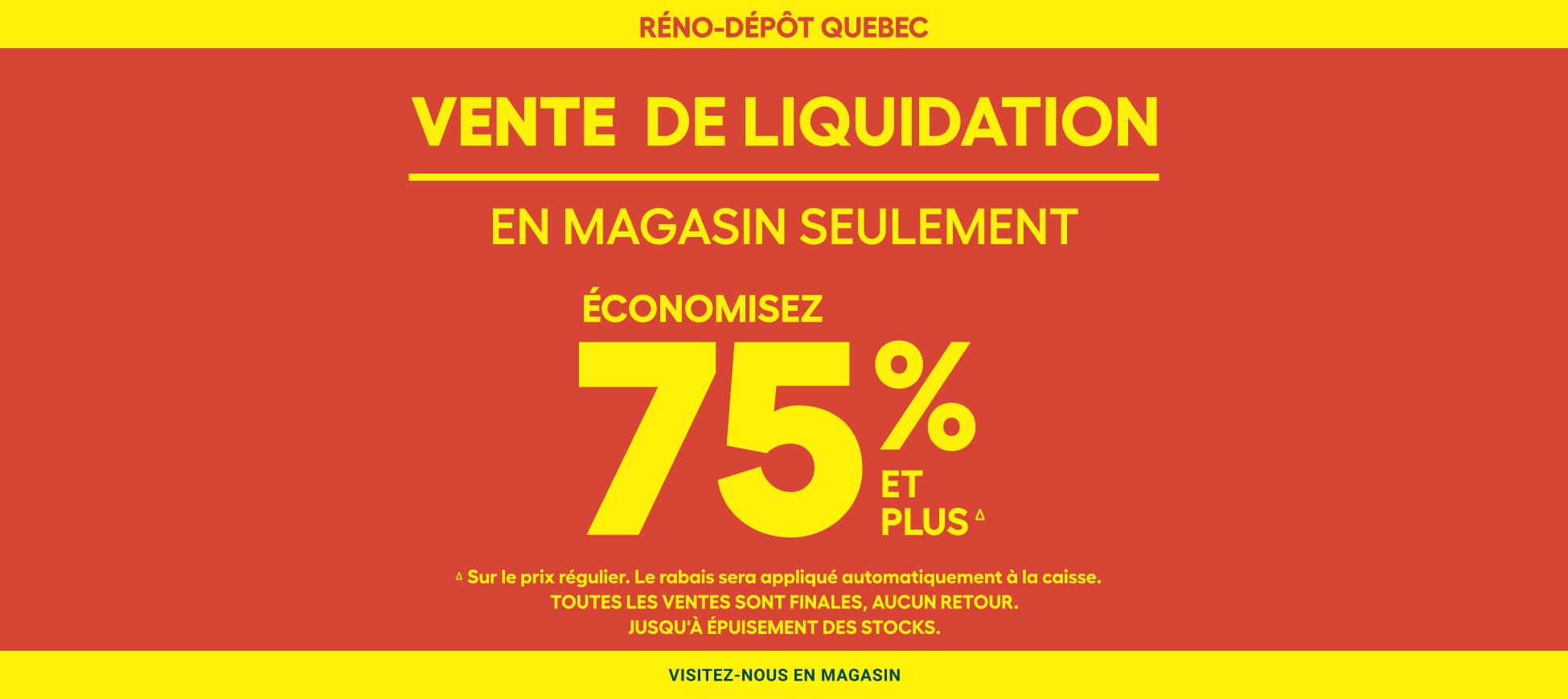 Liquidation Réno-Dépôt Québec